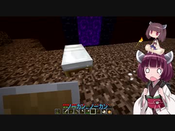 【Minecraft】きりたん初見実況プレイ３１，５本目（実質３１本目）