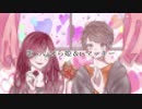 chocolate box 歌ってみた【tsマッキー＆いばら姫】