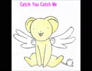 【Catch You Catch Me／カードキャプターさくら】←茶花ういの歌ってみた！