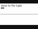 【初音ミク】 Alone In The Light  【オリジナル】