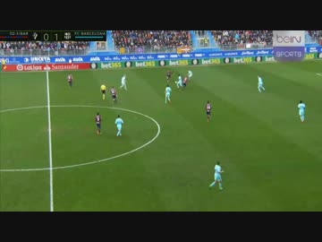 【キレまくり乾】17-18　リーガ　エイバル × バルセロナ