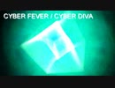 CYBER FEVER / CYBER DIVA