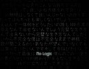 No Logic 歌ってみた　【きの様＆みつお】