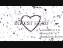 EGOIST HERO／AJP feat.結月ゆかり