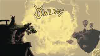 大空を舞うアクションアドベンチャー『Owlboy』実況プレイpart1