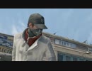 ウォッチドッグスを実況いたします。 Part34