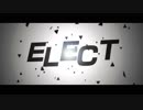 ELECTを歌ってみた@神崎おにいさん