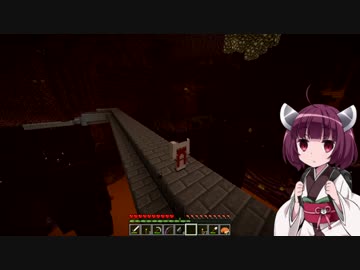 【Minecraft】きりたん初見実況プレイ３３本目