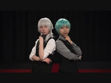 【刀剣乱舞】鶴丸と一期で「フィクサー」踊ってみた【おまけもあるよ！】