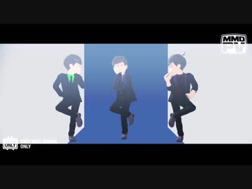 【MMDおそ松さん】SCREAM【円周松】