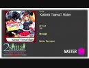 【simai】Kattobi TiamaT Rider【Lv14】