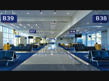 【作業用BGM】in 空港