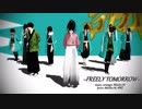 【MMD薄桜鬼】FREELY TOMORROW【新選組の日】
