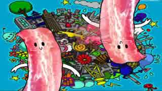人気の ベーコンムシャムシャくん 動画 65本 2 ニコニコ動画