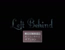 【単発】迷い込んだ猫の後ろに・・・「Left Behind」