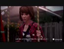 【実況】少女の選んだ未来とは。【LIFE IS STRANGE】＃１７