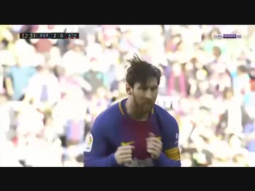 メッシダンシング ≪17-18ラ・リーガ：第29節≫  バルセロナ vs アスレティック・ビルバオ