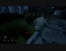 [Dead by Daylight]超ド級の初心者が行く @3
