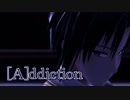 【MMDアイナナ】[A]ddiction【和泉一織】