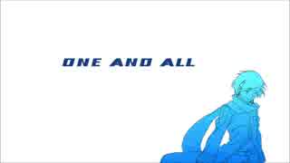 【KAITO V3】ONE AND ALL【オリジナル】