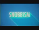 ニコカラ／SNOBBISM／off　vocal