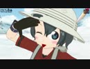 【かばんちゃんで】好き！雪！本気マジック【MMDけもフレ】