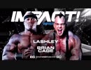【Impact】ブライアン・ケイジvsラシュリー