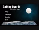 [RTA][無編集]Golfing Over It with Alva Majo  4:47.180[416円]