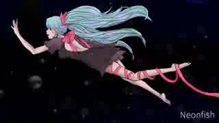 【初音ミク】Neonfish【オリジナル】