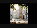 【第三十回】MILO　Radio　Station【ラジオ配信】