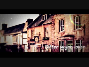 【結月ゆかり】Bitter sugar lover【オリジナル】