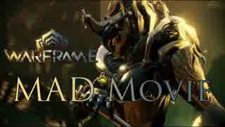 【MAD】warframe【Movie】