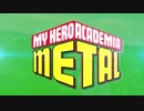 RiffShop - MY HERO ACADEMIA METAL (SEASON 3 HYPE MUSIC VIDEO)