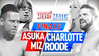 【WWE･MMC】ザ･ミズ&amp;アスカ vs ボビー･ルード&amp;シャーロット【18.04.03】