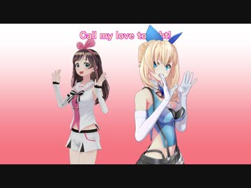 【MMD】キズナアイとミライアカリでCALL ME CALL ME