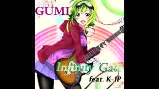 GUMI / Infinity Gate (feat. K-1P) PV配信中