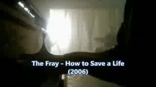 The Fray - How to Save a Life [歌詞.和訳.解説]