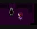 にわかヤローは真実へ【UNDERTALE】【実況】 P－31