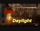 【DBD #73】ジェイク／スマートな脱出