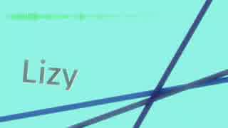 【NNIオリジナル曲】Lizy