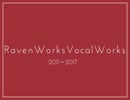 クロスフェード/RAVEN WORKS VOCAL WORKS