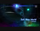 【Project Diva F (1st)】「Tell Your World」Clean PV