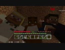 【マイクラ】久しぶりに会った３人が縛り実況プレイ【part2】