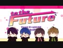 『to the Future』歌ってみた【チームBACK】