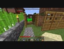 [第299日]マイクラ冒険記[Minecraft]
