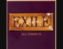 EXILE - All There Is