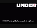 UNDERTALE Uwa!! So Temperate♫ Sound Track Arr
