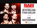 【WWE】セス・ロリンズ&フィン・ベイラーvsミズトラージ【RAW 4.23】