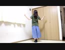 【六月小雨】Feel My Heart 踊ってみた