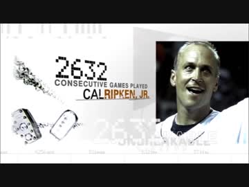 【MLB】　カル・リプケン Jr 　2632試合連続出場　【記録】